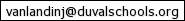 vanlandinj@duvalschools.org